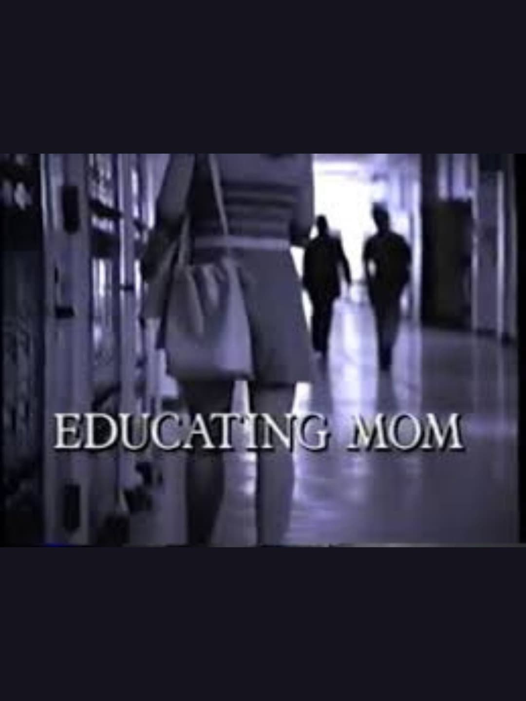 Poster di Educating Mom