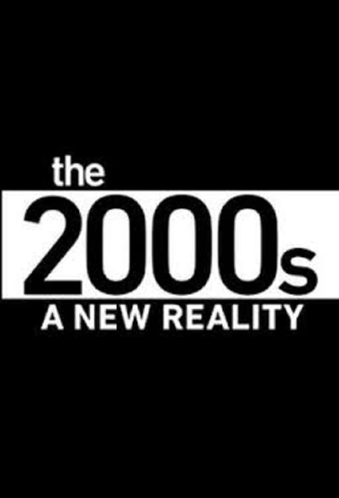 Poster di The 2000's: A New Reality