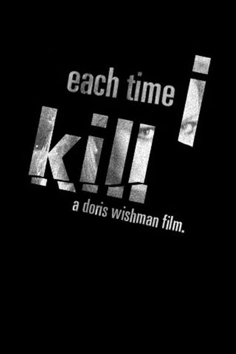 Poster di Each Time I Kill