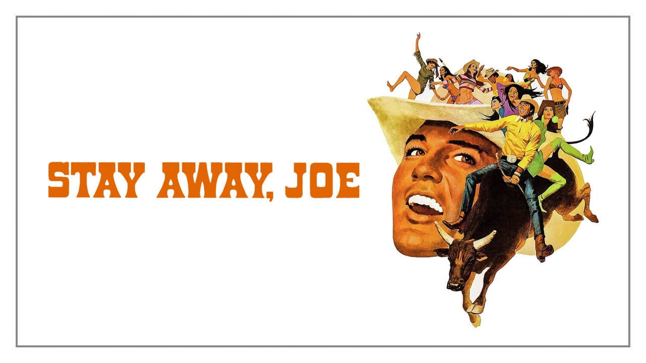 Stay Away, Joe - immagine