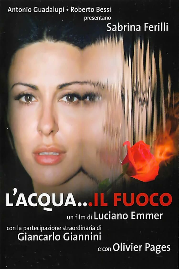 Poster di L'acqua... il fuoco
