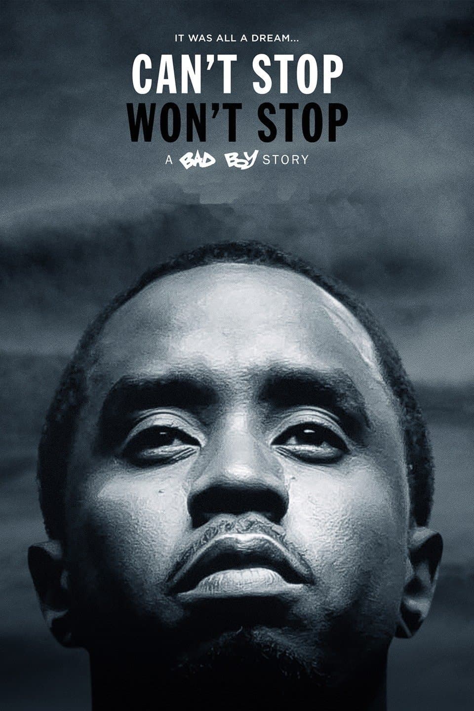 Poster di Can't Stop, Won't Stop: A Bad Boy Story