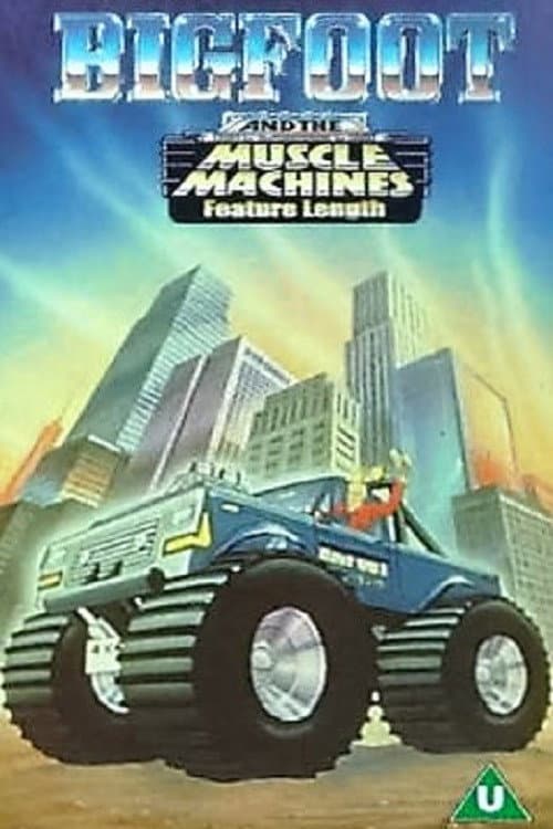 Poster di Big Foot And The Muscle Machines