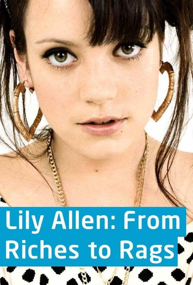 Poster di Lily Allen: From Riches to Rags