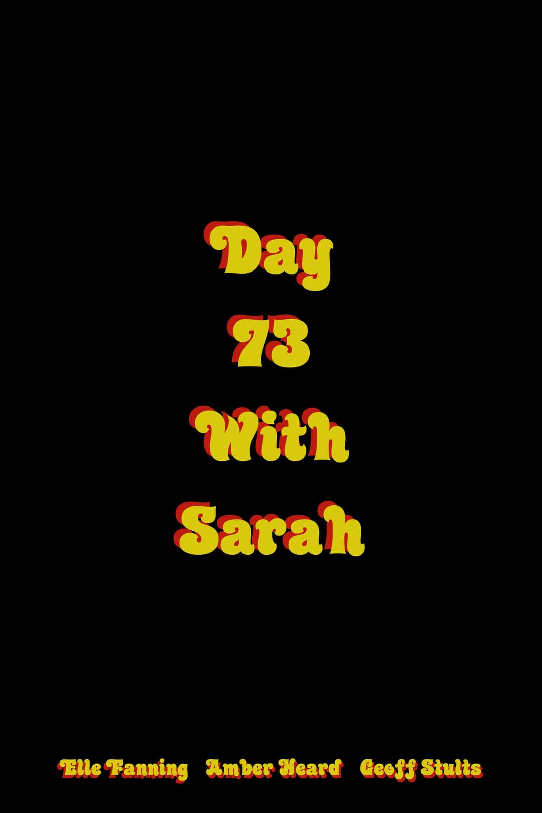Poster di Day 73 with Sarah