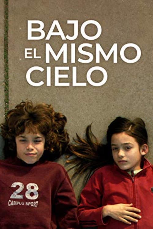 Poster di Bajo el mismo cielo