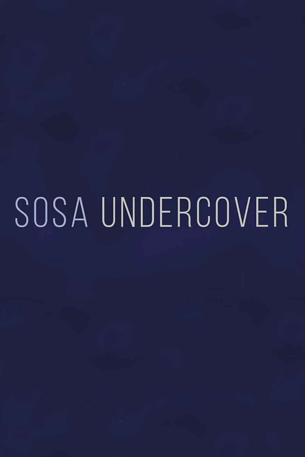 Poster di Sosa Undercover