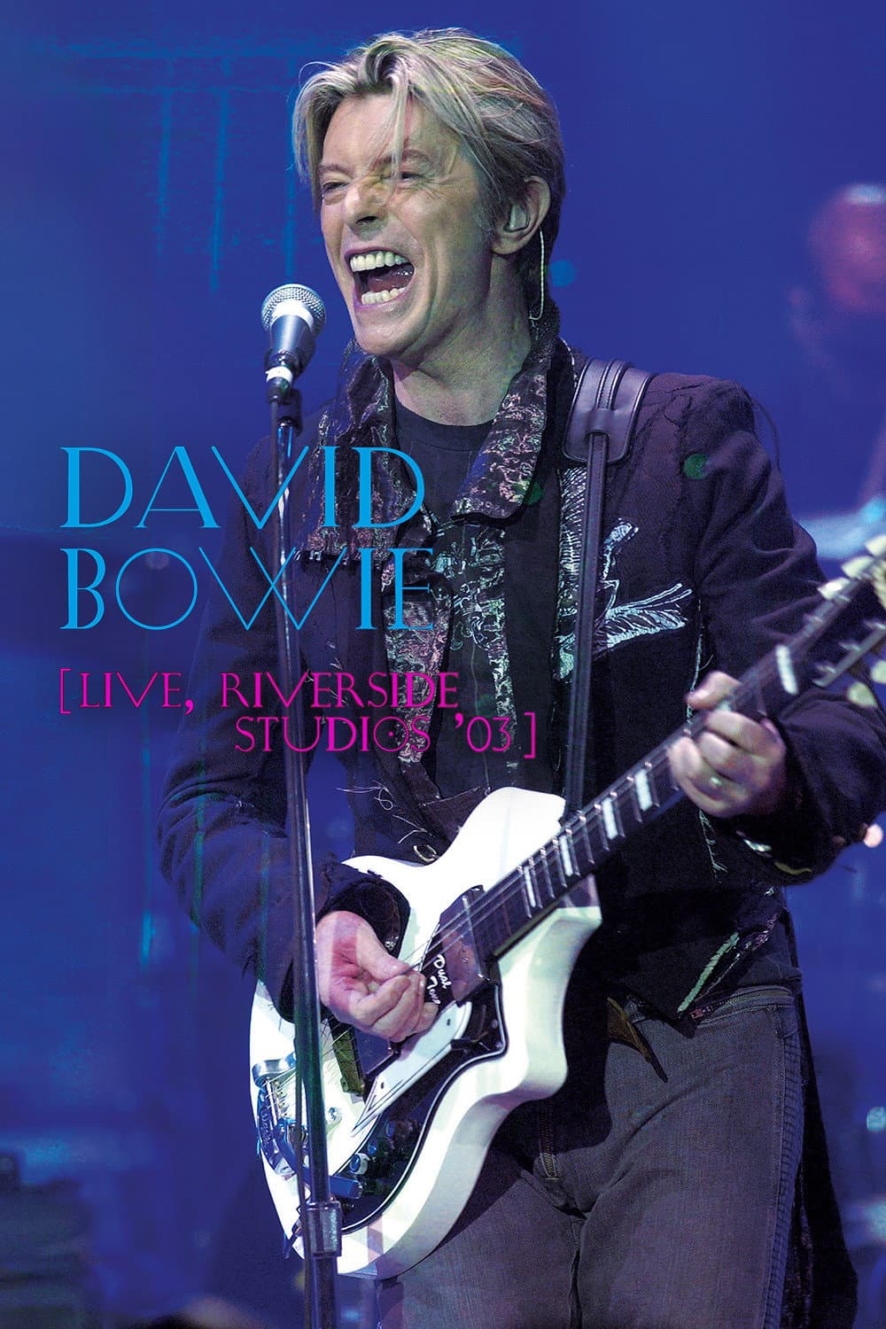 Poster di David Bowie: Live at Riverside Studios '03