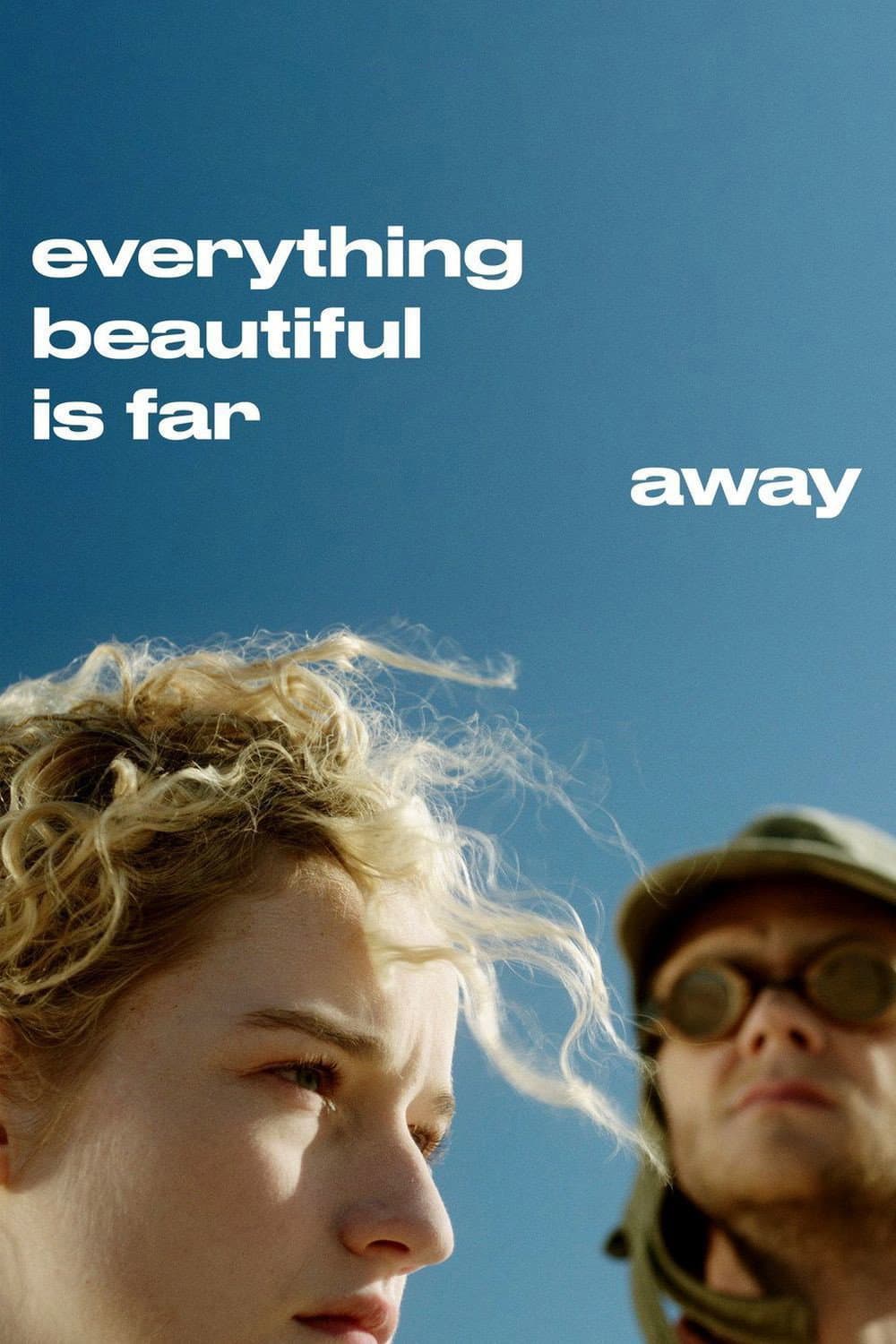 Poster di Everything Beautiful Is Far Away