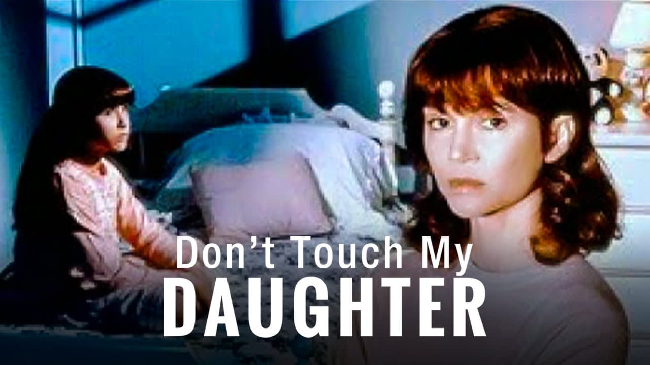 Don't Touch My Daughter - immagine