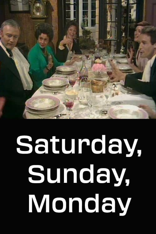 Poster di Saturday, Sunday, Monday