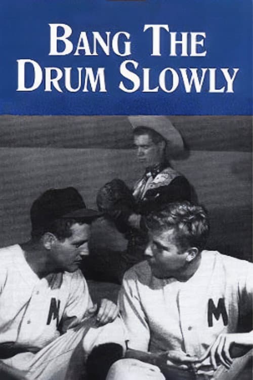 Poster di Bang the Drum Slowly
