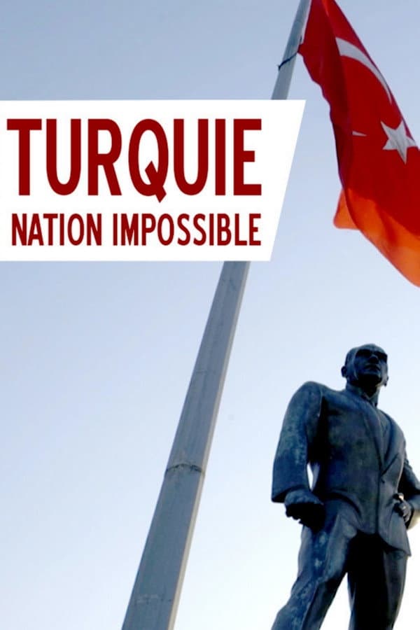 Poster di Turquie, nation impossible