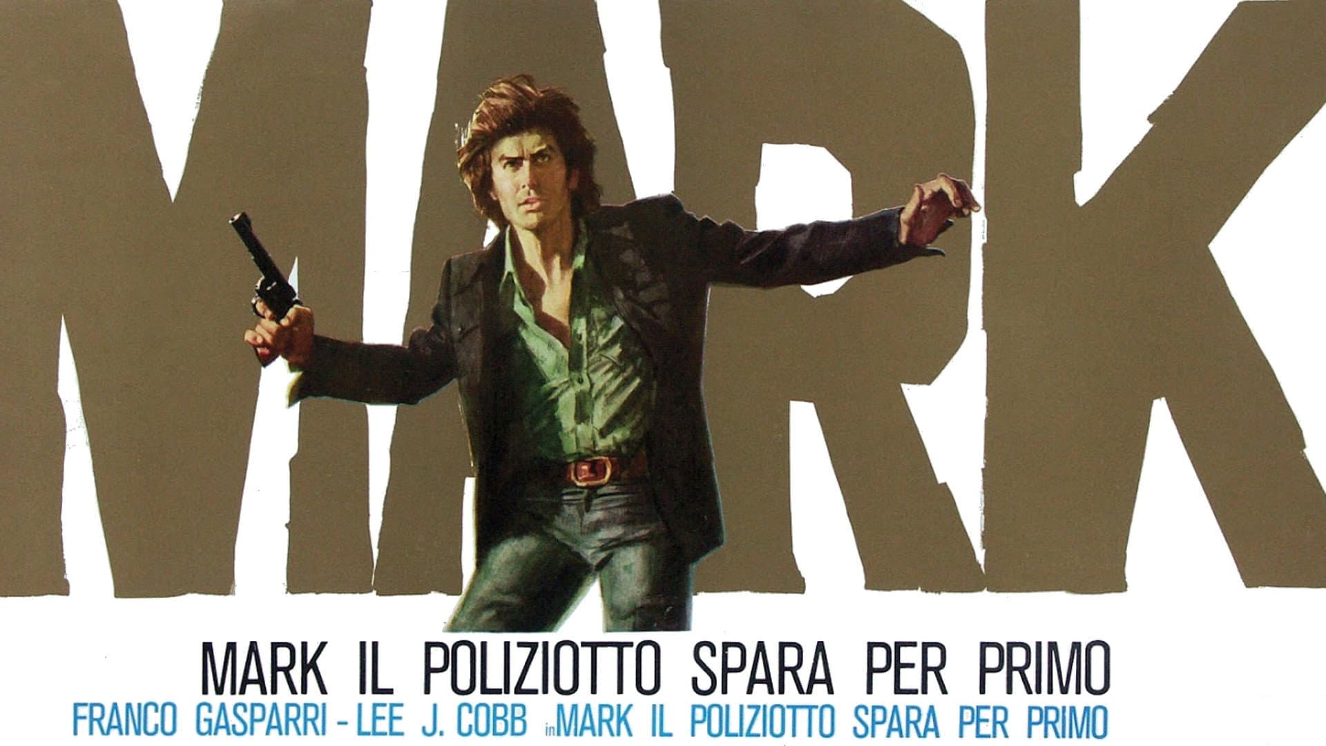 Mark il poliziotto spara per primo - immagine