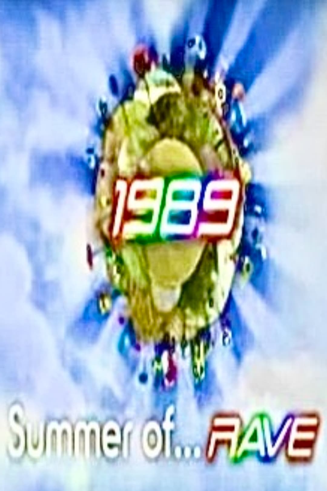 Poster di The Summer of Rave, 1989