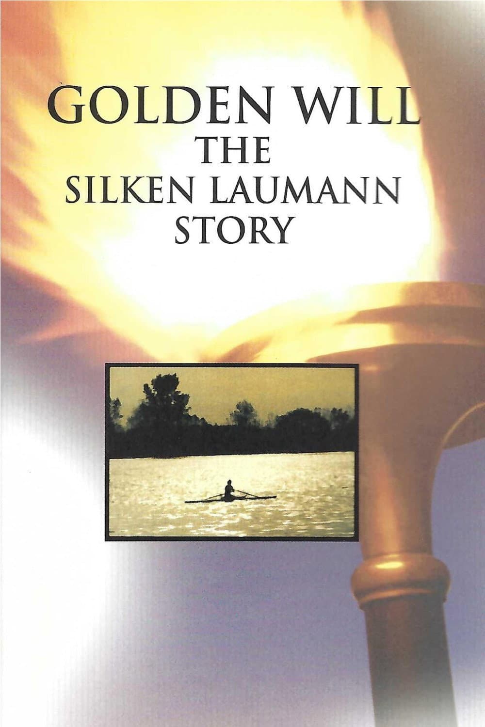 Poster di Golden Will: The Silken Laumann Story