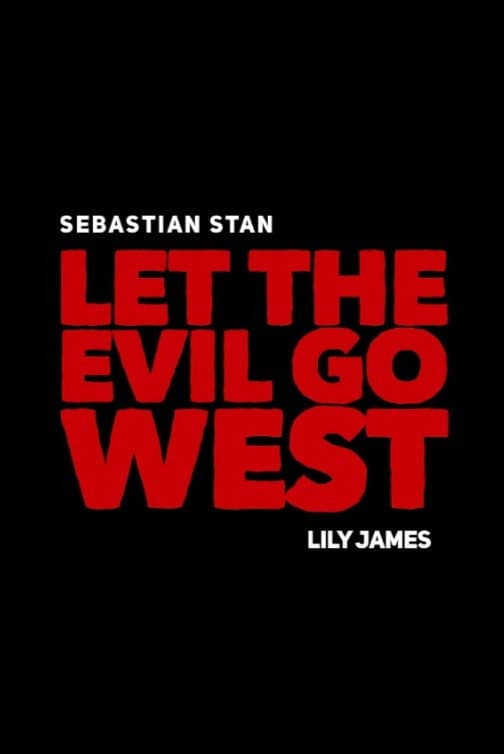 Poster di Let the Evil Go West