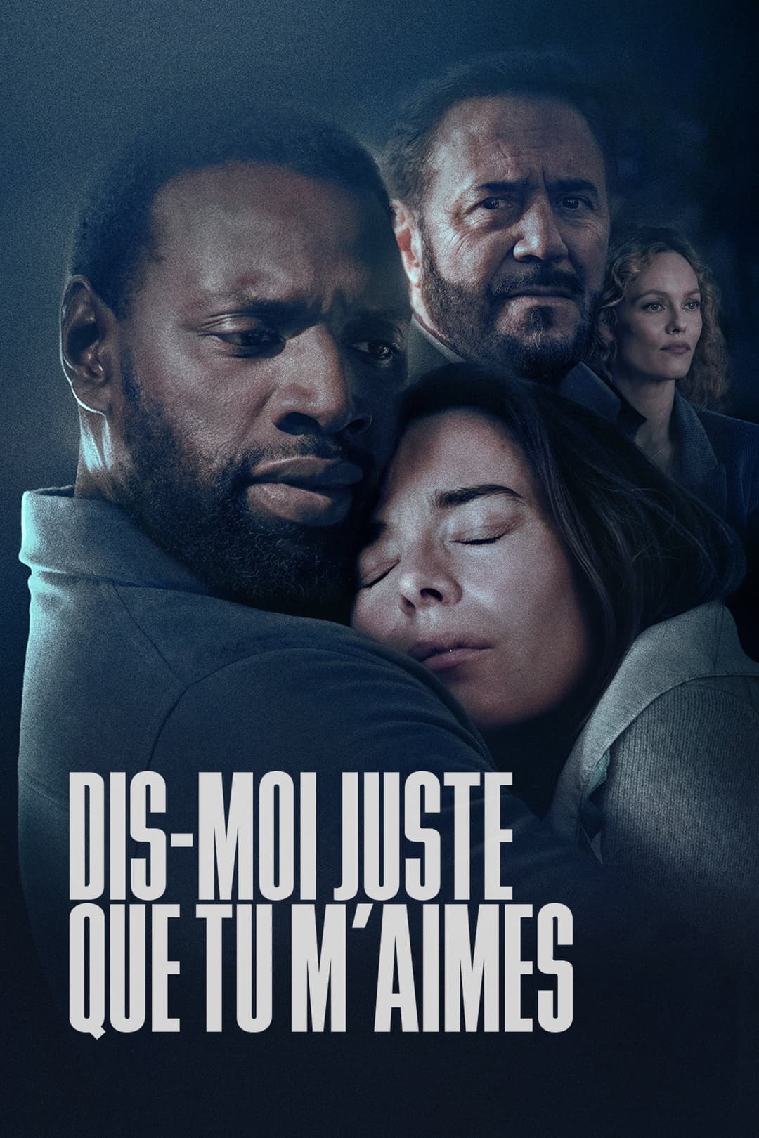 Poster di Dis-moi juste que tu m'aimes