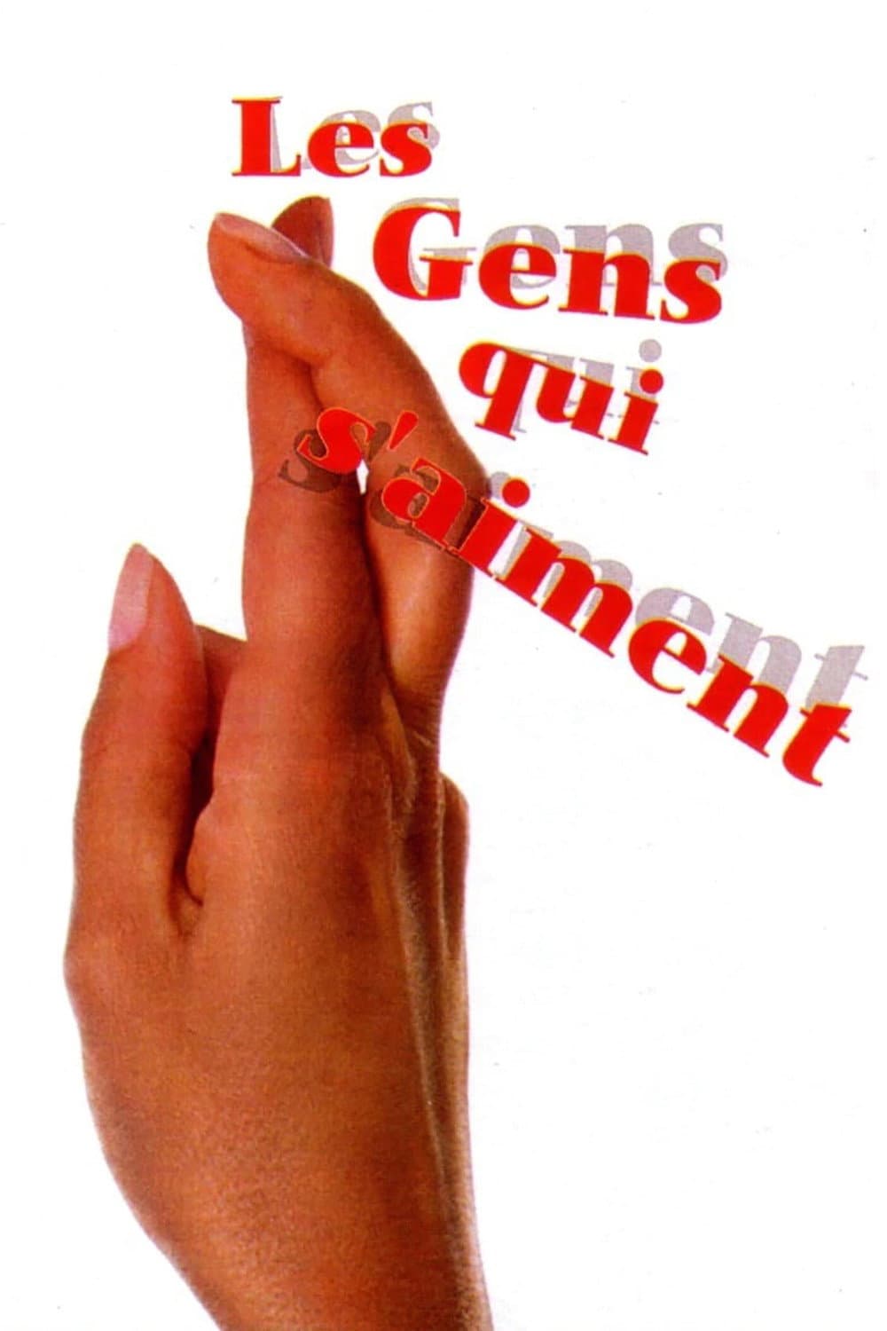 Poster di Les gens qui s'aiment