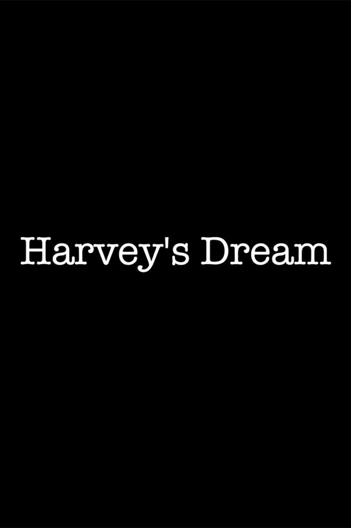 Poster di Harvey's Dream