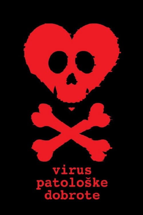 Poster di Virus patološke dobrote