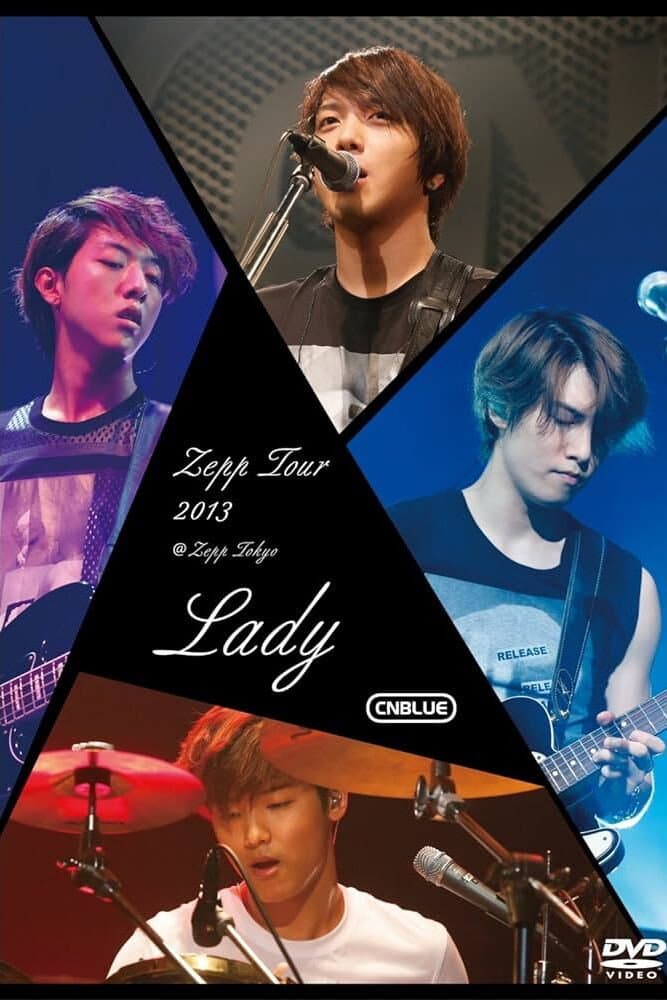 Poster di CNBLUE Zepp Tour 2013 ~Lady~