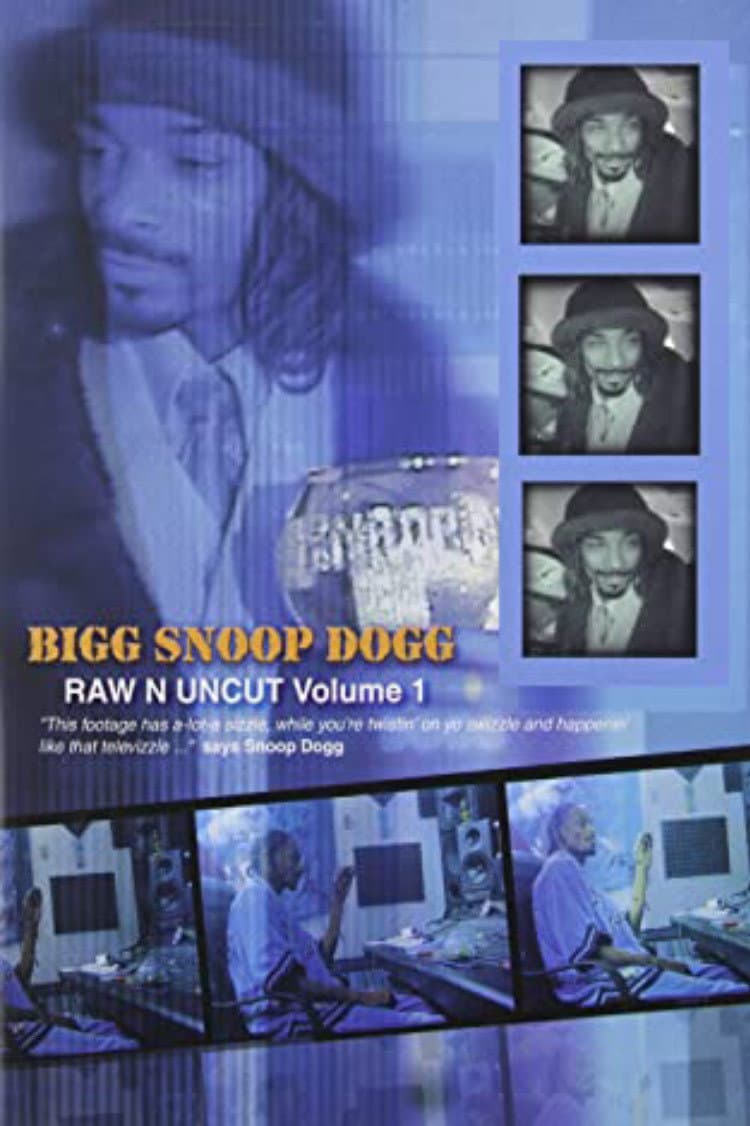 Poster di Bigg Snoop Dogg | Raw N Uncut Volume 1
