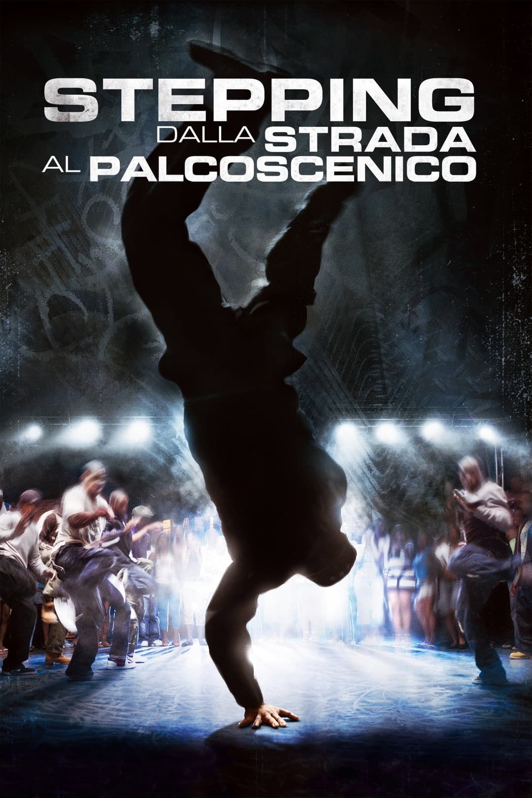 Poster di Stepping - Dalla strada al palcoscenico