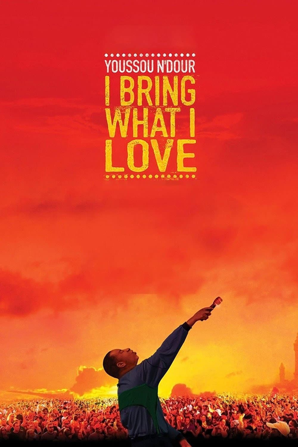 Poster di Youssou Ndour: I Bring What I Love
