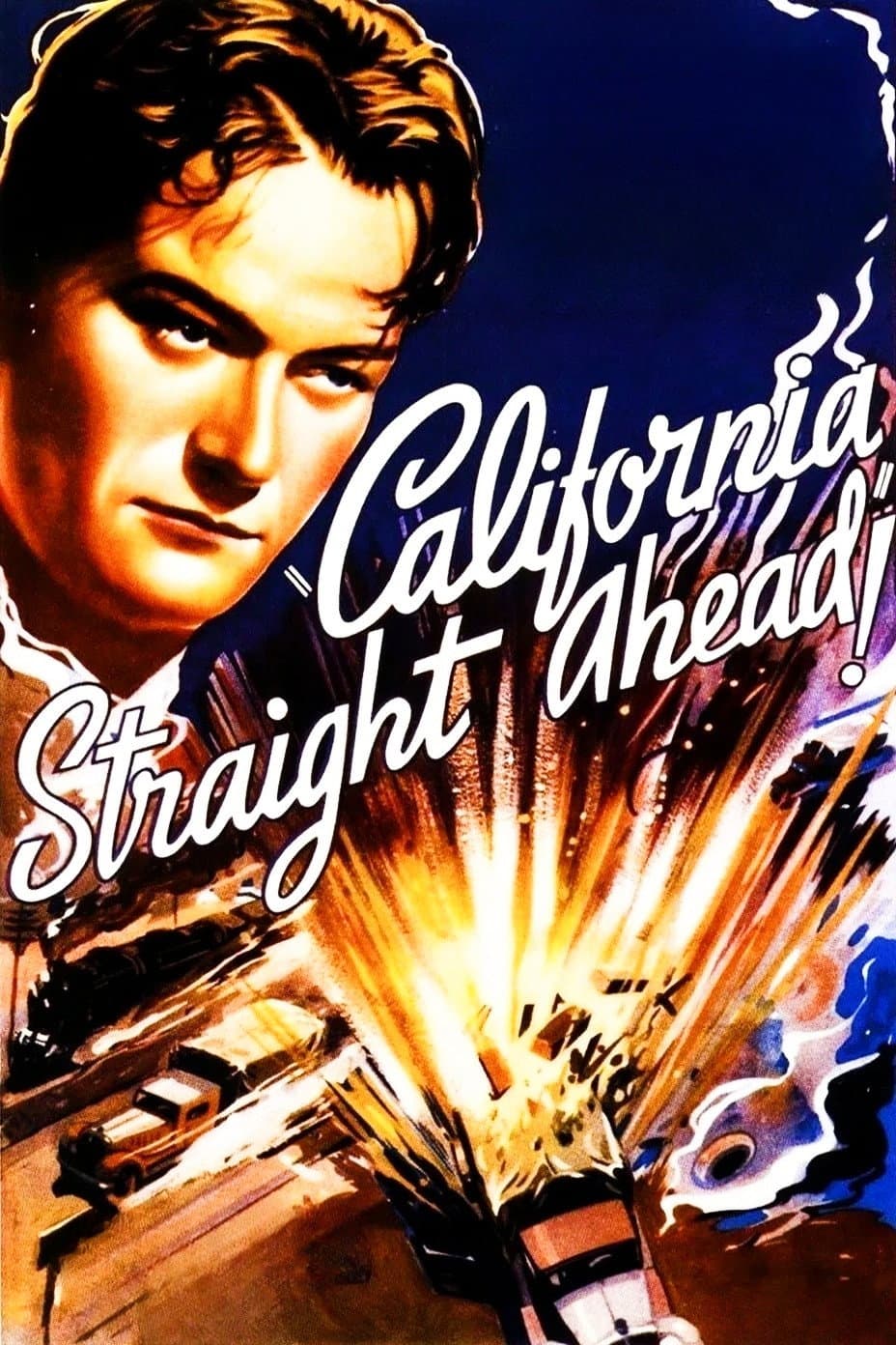 Poster di California Straight Ahead