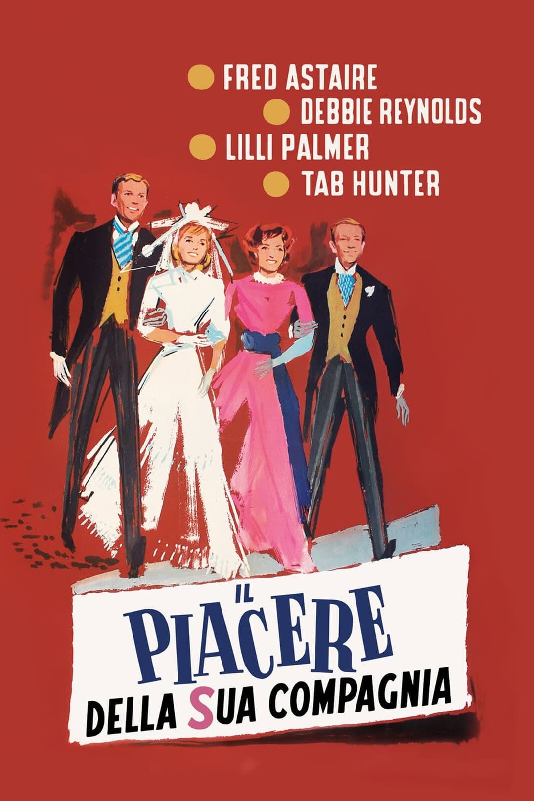 Poster di Il piacere della sua compagnia