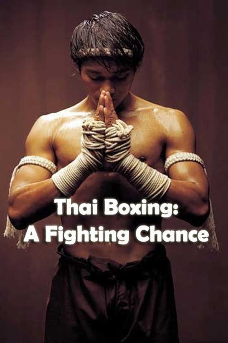 Poster di Thai Boxing: A Fighting Chance