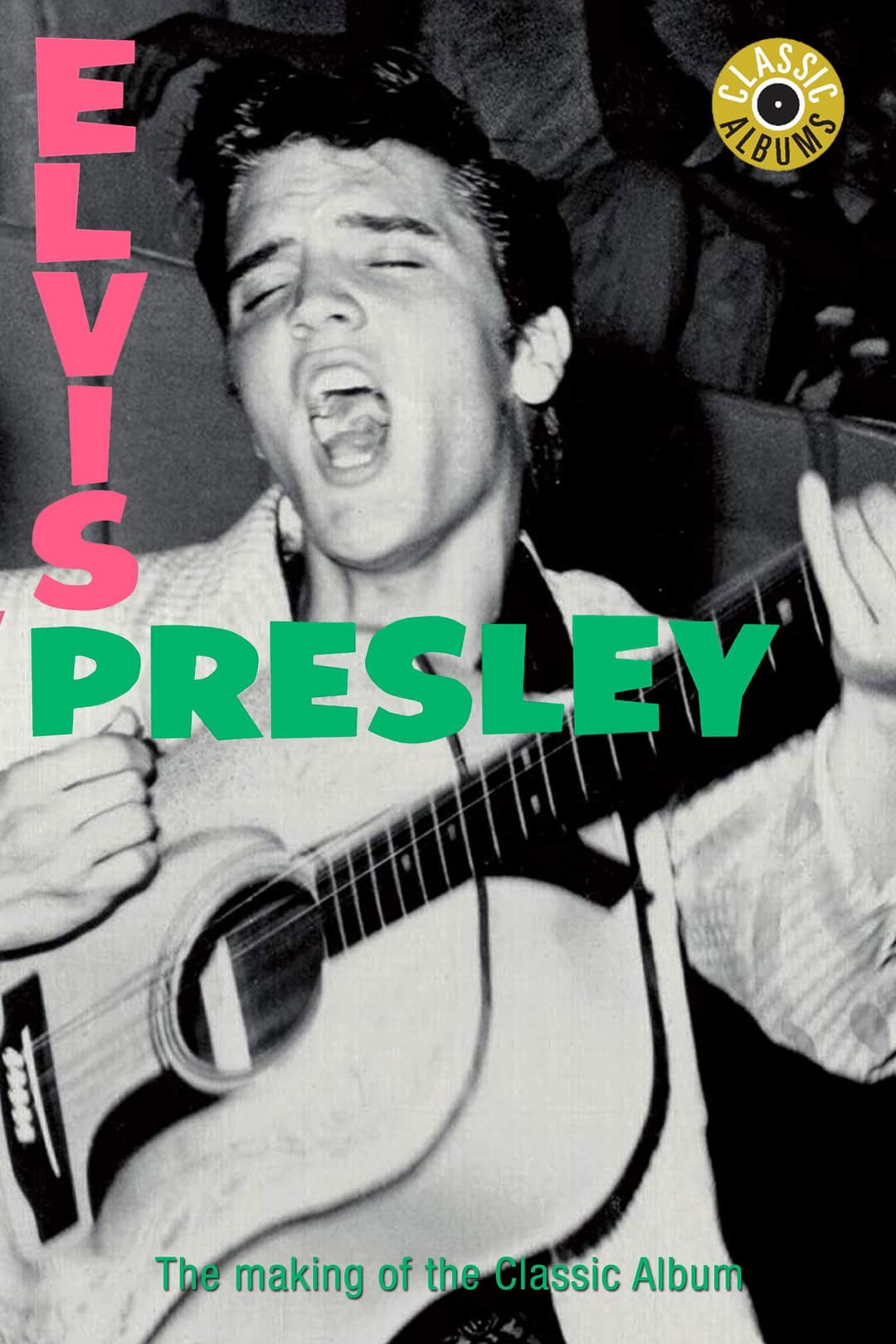 Poster di Classic Albums: Elvis Presley