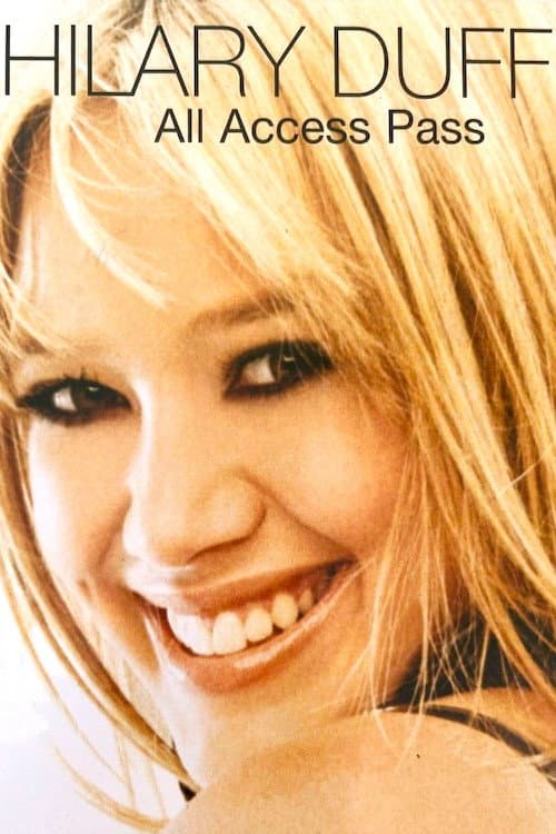Poster di Hilary Duff: All Access Pass