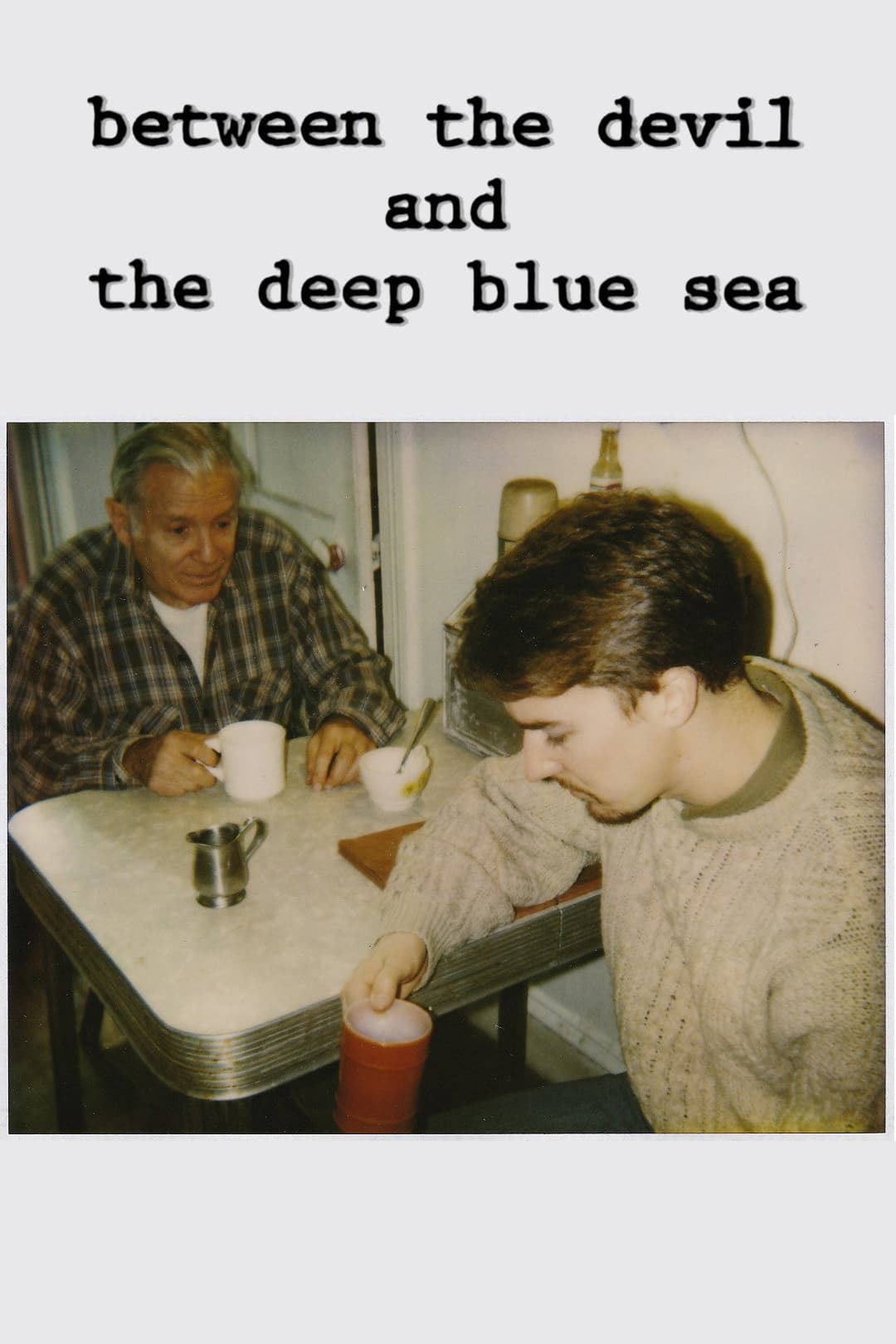 Poster di Between the Devil and the Deep Blue Sea