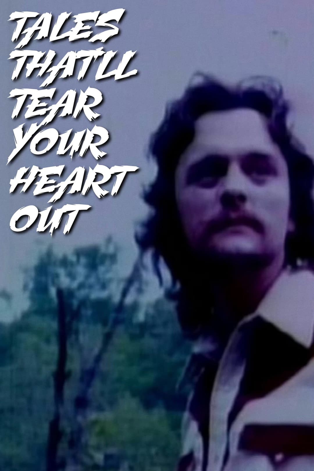 Poster di Tales That'll Tear Your Heart Out