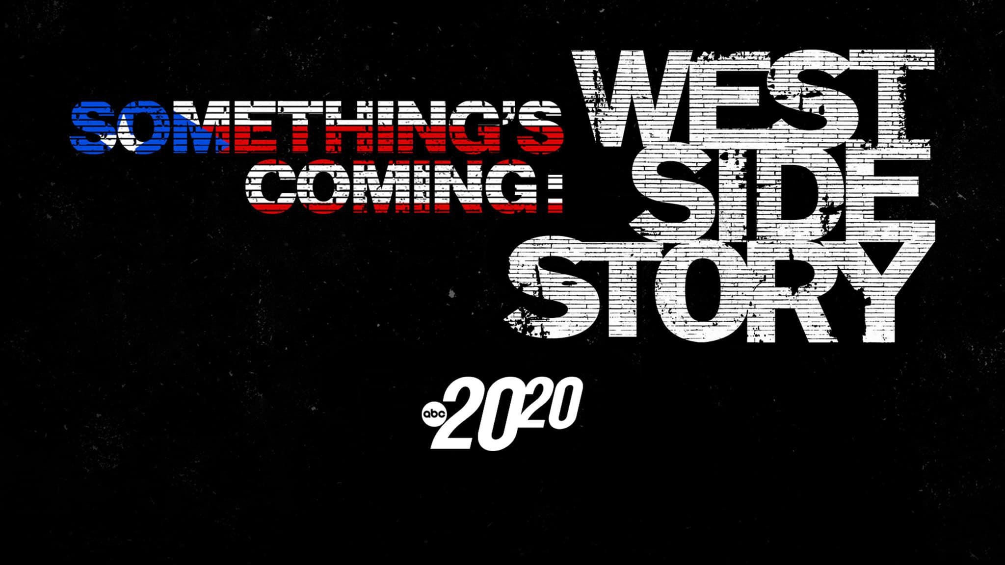 Something's Coming: West Side Story - immagine