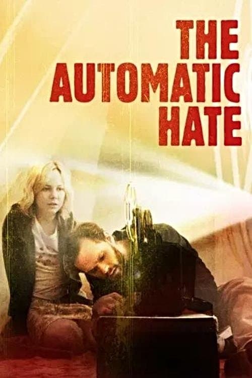 Poster di The Automatic Hate