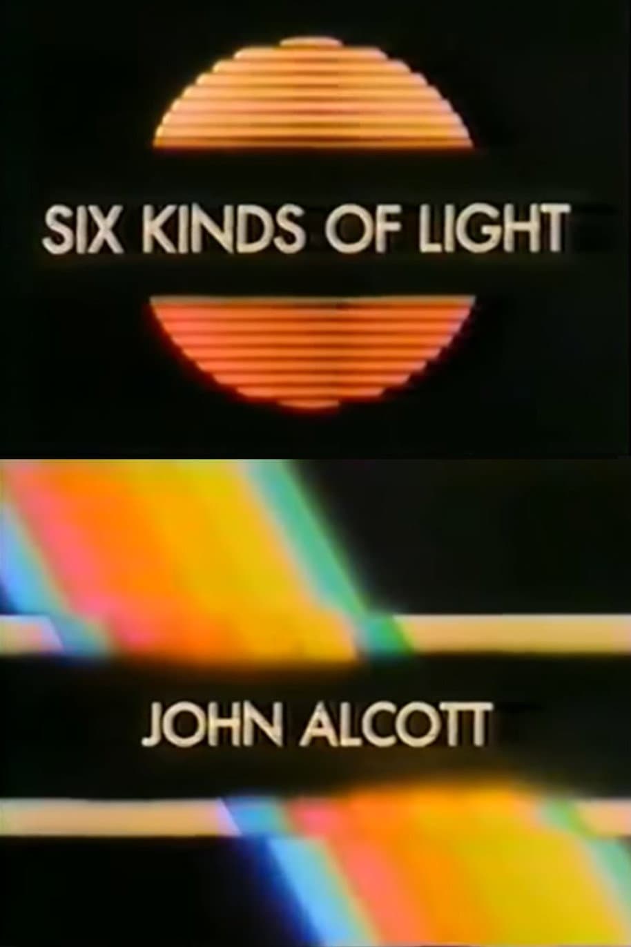 Poster di Six Kinds of Light - John Alcott