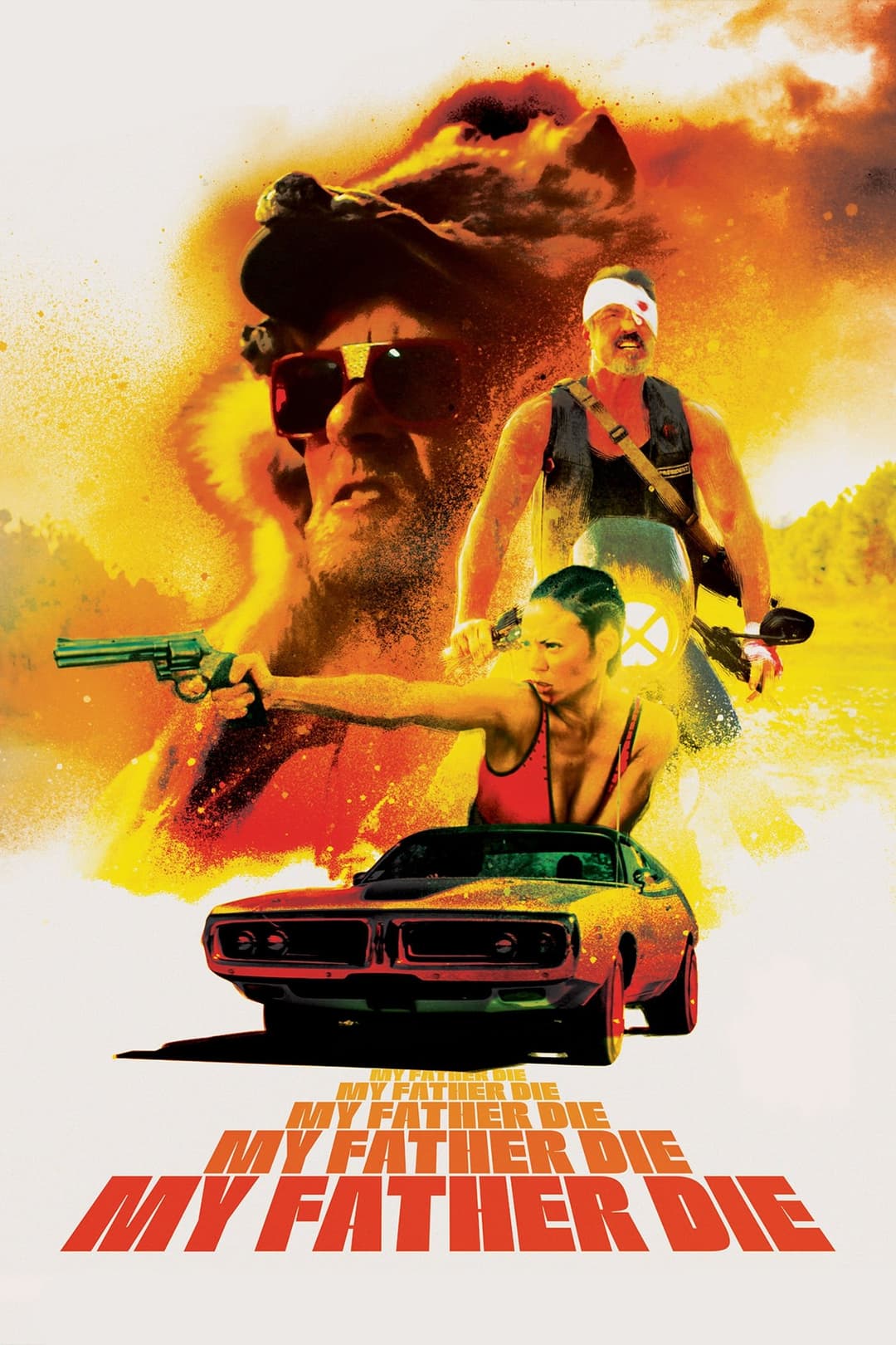 Poster di My Father, Die