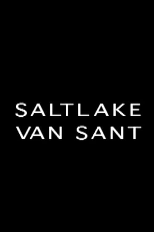 Poster di Saltlake Van Sant