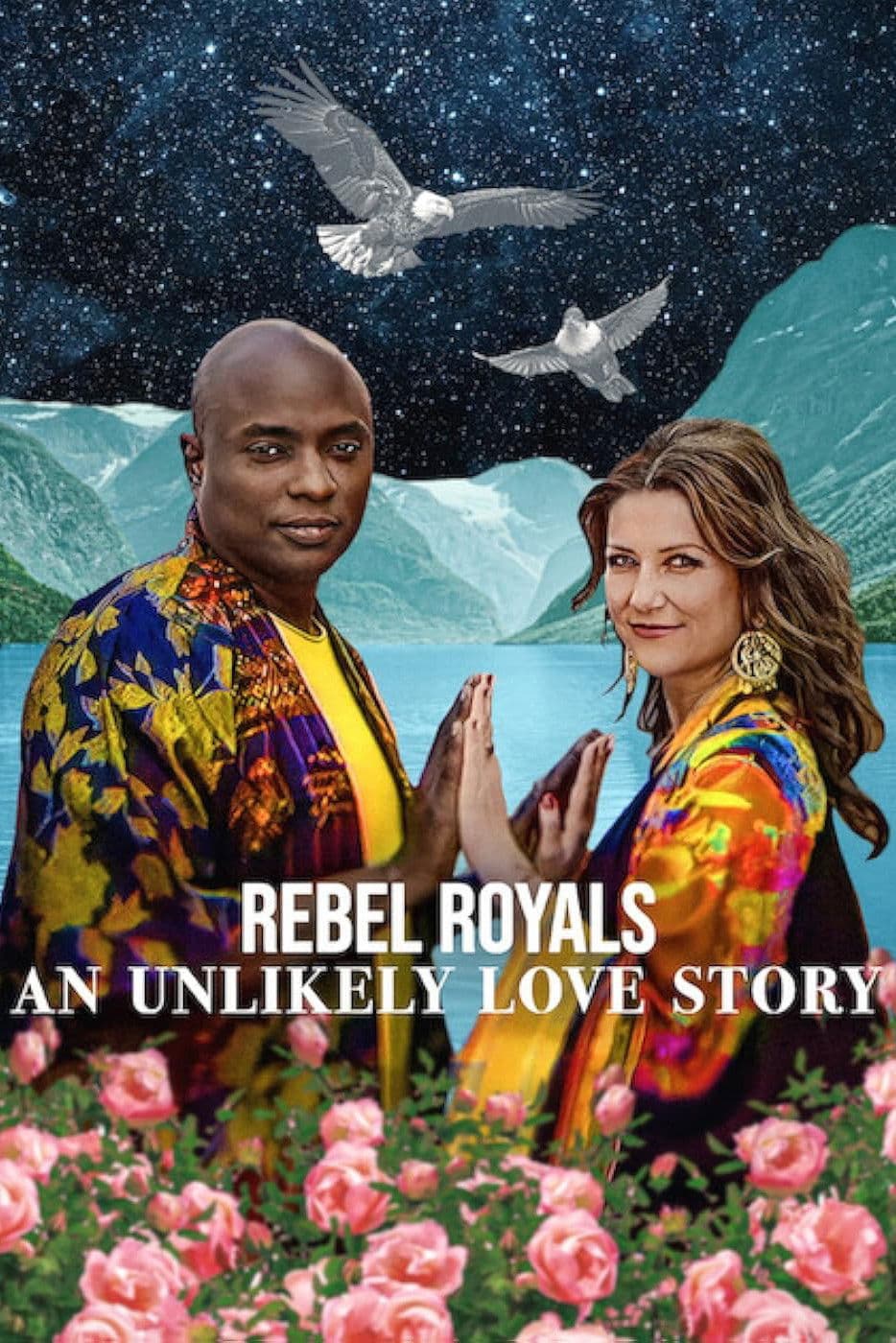 Poster di Rebel Royals: Un'improbabile storia d'amore