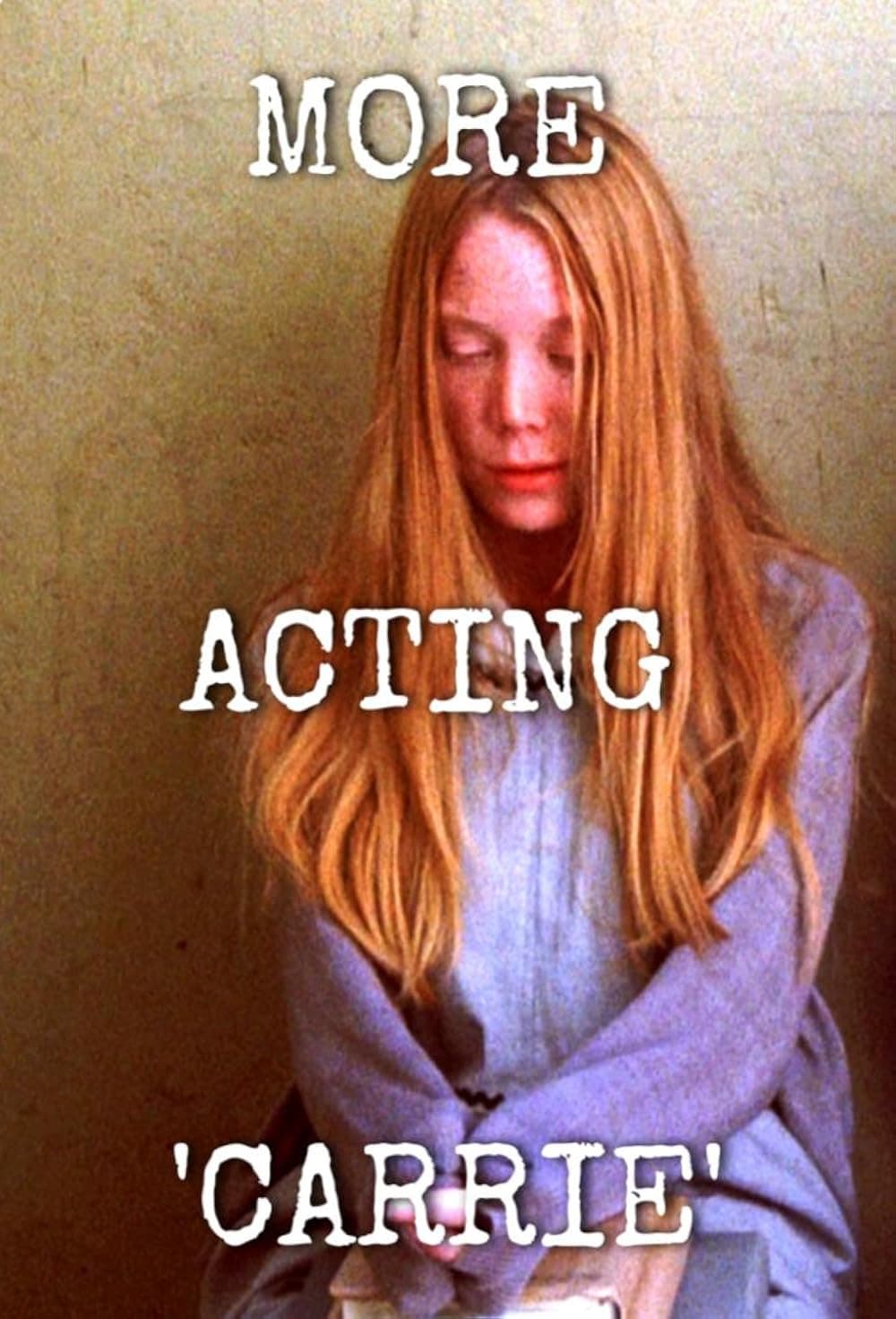 Poster di More Acting 'Carrie'
