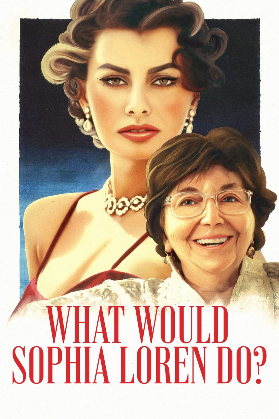 Poster di Cosa farebbe Sophia Loren?