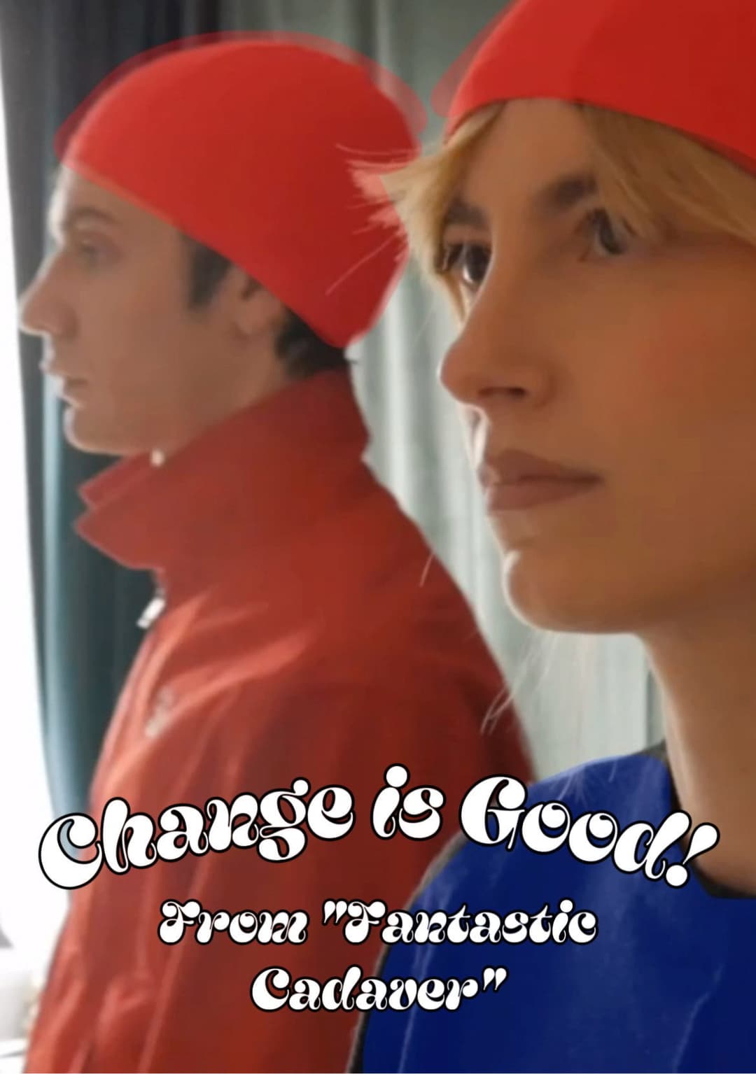 Poster di Change is Good!