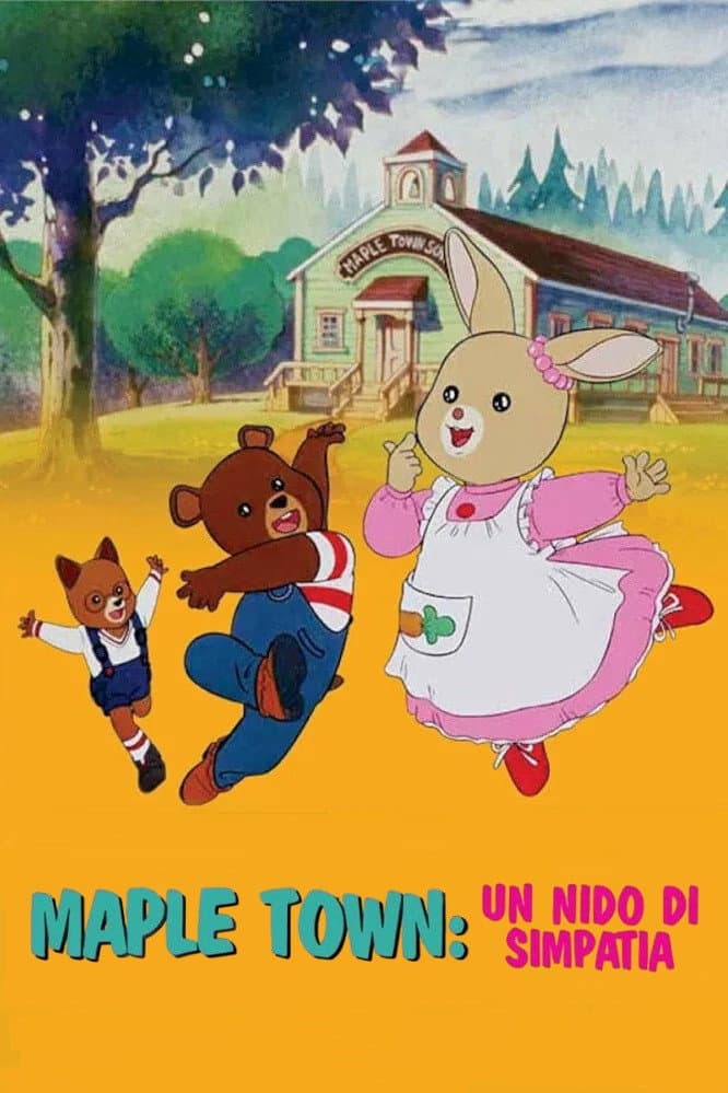Poster di Maple Town - Un nido di simpatia