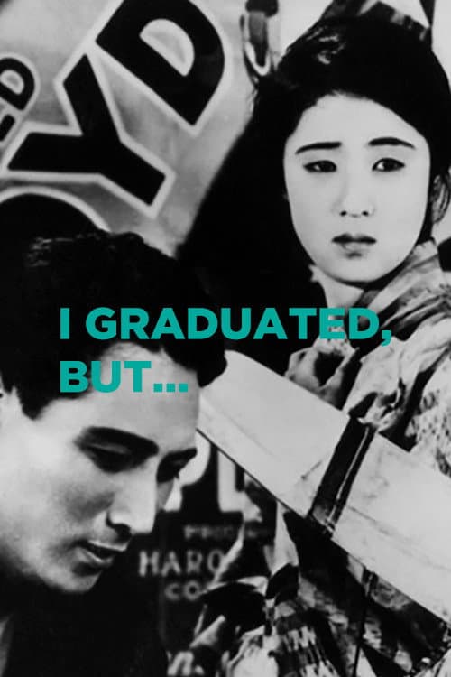 Poster di I Graduated, But...