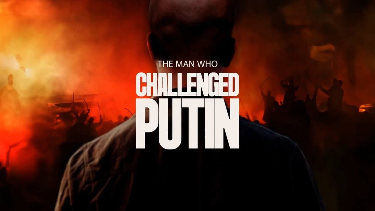 The Man Who Challenged Putin - immagine