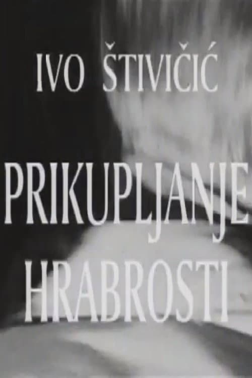Poster di Prikupljanje hrabrosti