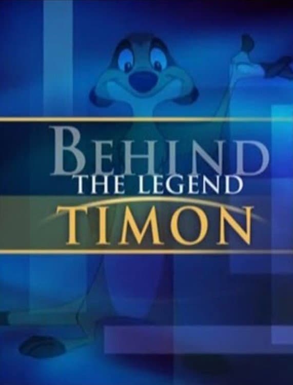 Poster di Behind the Legend: Timon